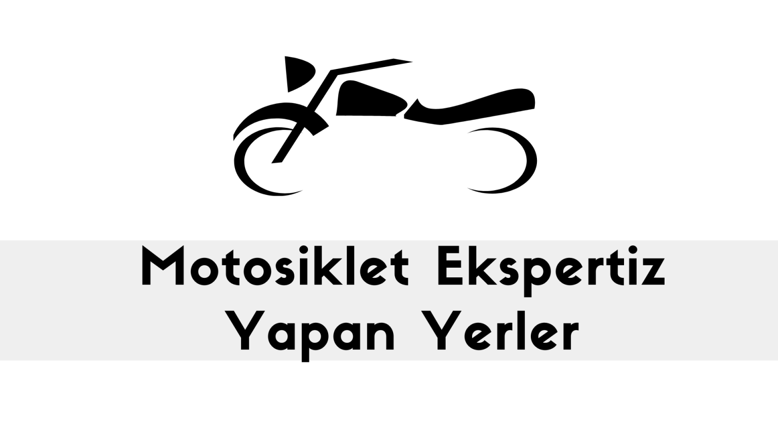 Motosiklet Ekspertiz Yapan Yerler Motosiklet Ekspertiz Garaji