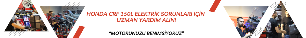 Honda CRF 150L Elektrik Sorunları İçin Uzman Yardım Alın!