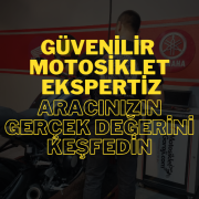 Güvenilir Motosiklet Ekspertiz: Aracınızın Gerçek Değerini Keşfedin