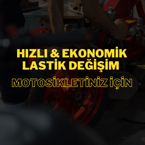 hizli-ekonomik-lastik-degisim-motosikletiniz-icin (1) Hızlı & Ekonomik Lastik Değişim: Motosikletiniz İçin