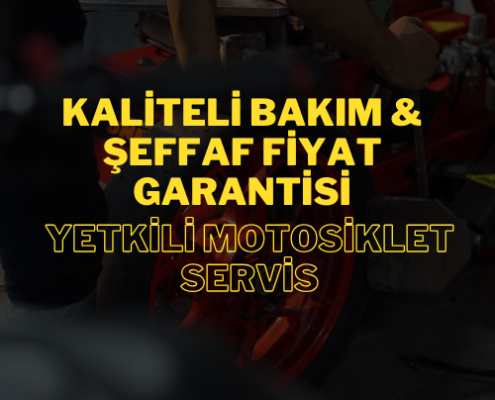 Kaliteli Bakım & Şeffaf Fiyat Garantisi: Yetkili Motosiklet Servis