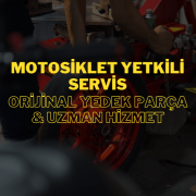Motosiklet Yetkili Servis: Orijinal Yedek Parça & Uzman Hizmet