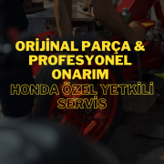 Orijinal Parça & Profesyonel Onarım: Honda Özel Yetkili Servis