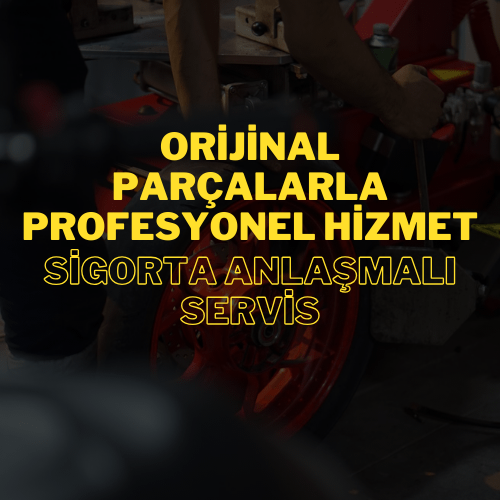 Orijinal Parçalarla Profesyonel Hizmet: Sigorta Anlaşmalı Servis