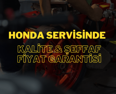 Honda Servisinde Kalite & Şeffaf Fiyat Garantisi