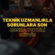 teknik-uzmanlikla-sorunlara-son-honda-yetkili-servis (2) Teknik Uzmanlıkla Sorunlara Son: Honda Yetkili Servis