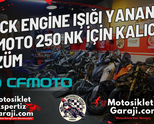 CF MOTO 250 NK Check Engine Işığı Yandıysa: İşte Diyagnostik Bağlantı ve Kalıcı Çözüm Rehberi