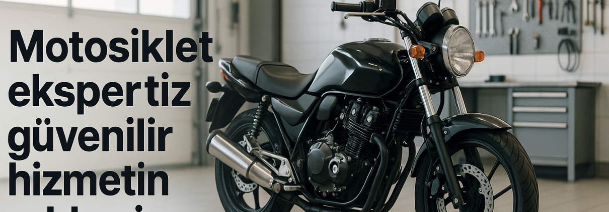 Motosiklet ekspertiz: Güvenilir hizmetin rehberi — Motosiklet ekspertiz güvenilir hizmetin kapak görseli