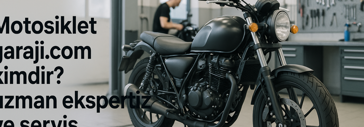 Motosiklet garaji.com kimdir? — profesyonel servis ortamında blog kapak görseli